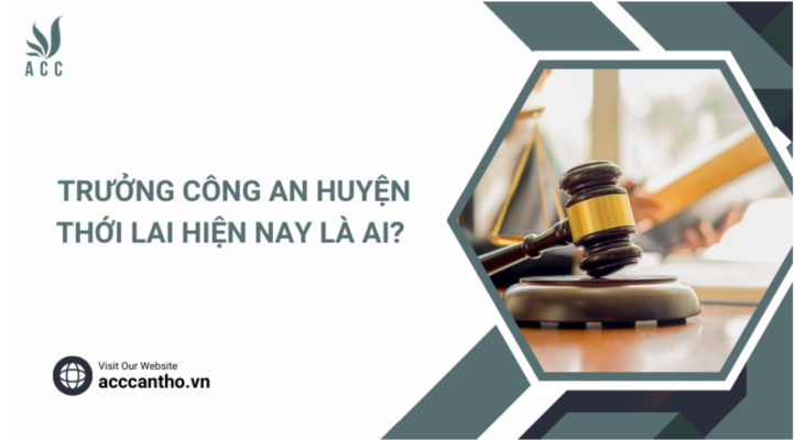 Trưởng Công an huyện Thới Lai hiện nay là ai?
