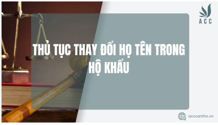 Thủ tục thay đổi họ tên trong hộ khẩu