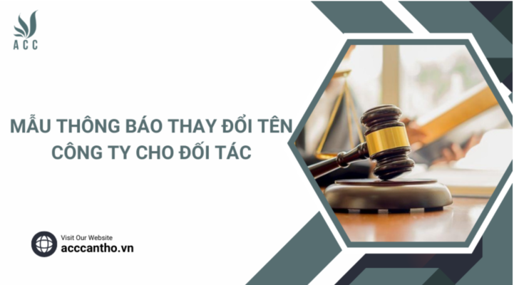 Mẫu th&ocirc;ng b&aacute;o thay đổi t&ecirc;n c&ocirc;ng ty cho đối t&aacute;c