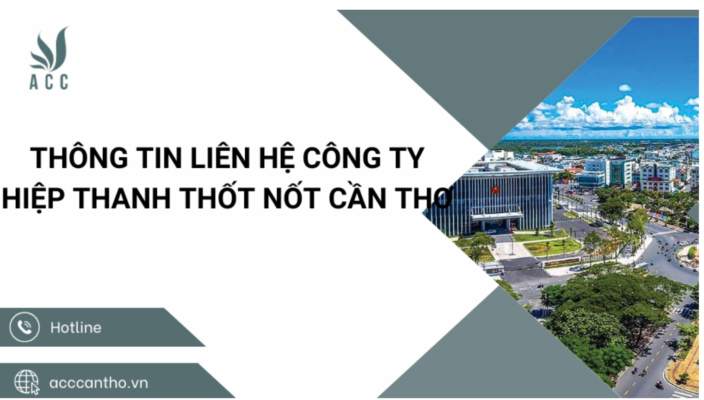 Thông tin liên hệ Công ty Hiệp Thanh Thốt Nốt Cần Thơ