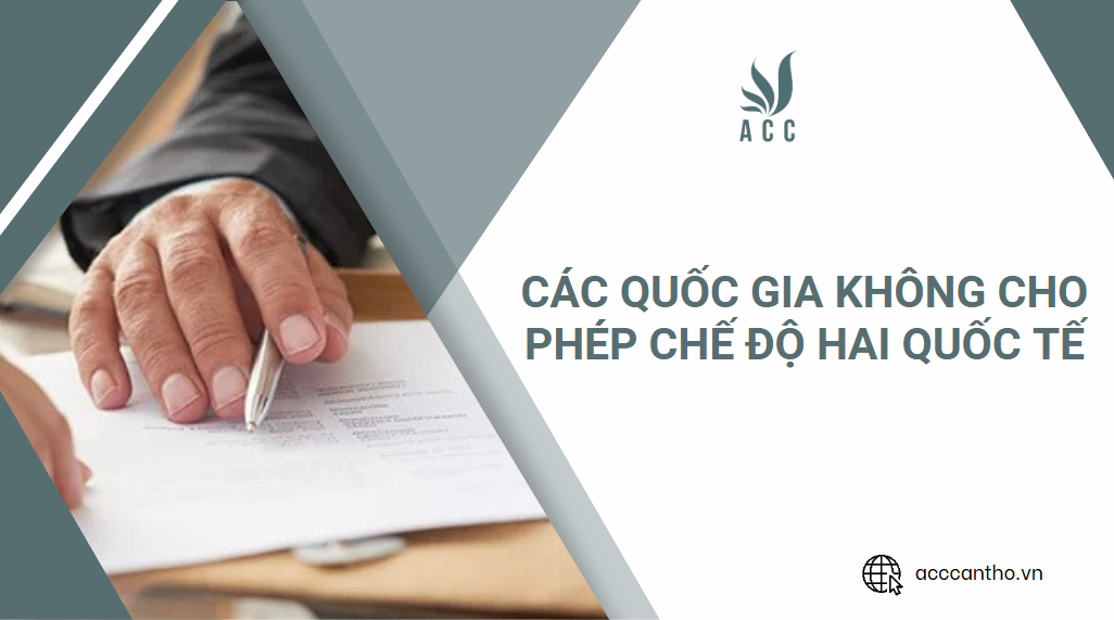 Các quốc gia không cho phép chế độ hai quốc tế