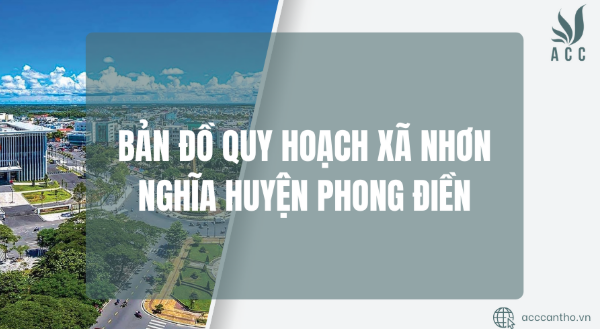 Bản đồ quy hoạch Xã Nhơn Nghĩa Huyện Phong Điền