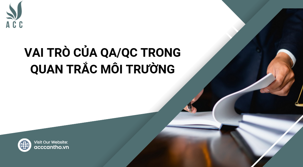 Vai trò của QA/QC trong quan trắc fv88 nhà cái