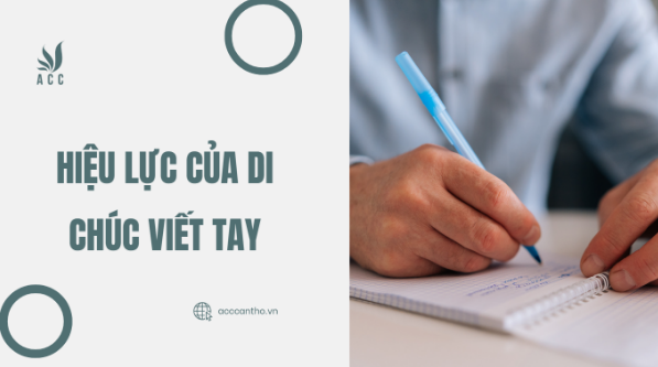 Hiệu lực của di chúc viết tay
