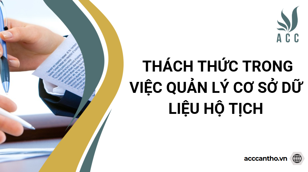 Thách thức trong việc quản lý cơ sở dữ liệu hộ tịch