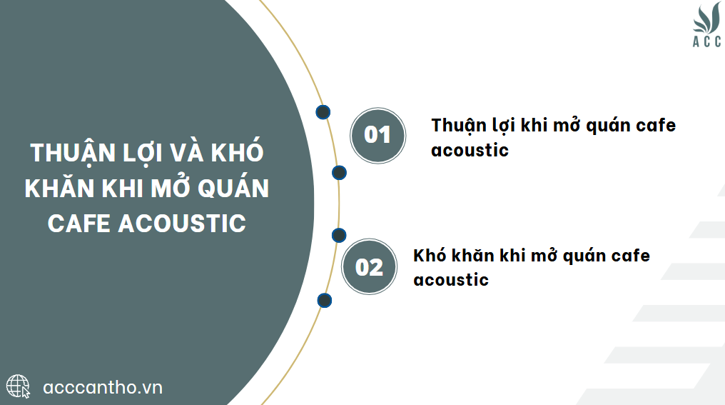 Thuận lợi và khó khăn khi mở quán cafe acoustic