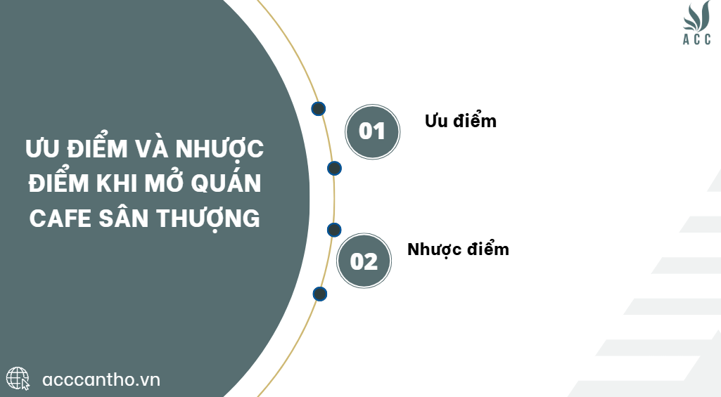 Ưu điểm và nhược điểm khi mở quán cafe sân thượng
