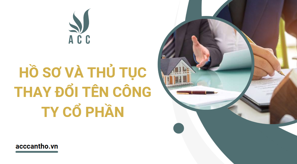 Hồ sơ và thủ tục thay đổi tên công ty cổ phần
