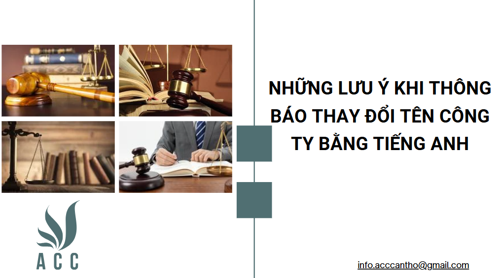 Những lưu ý khi thông báo thay đổi tên công ty bằng tiếng anh