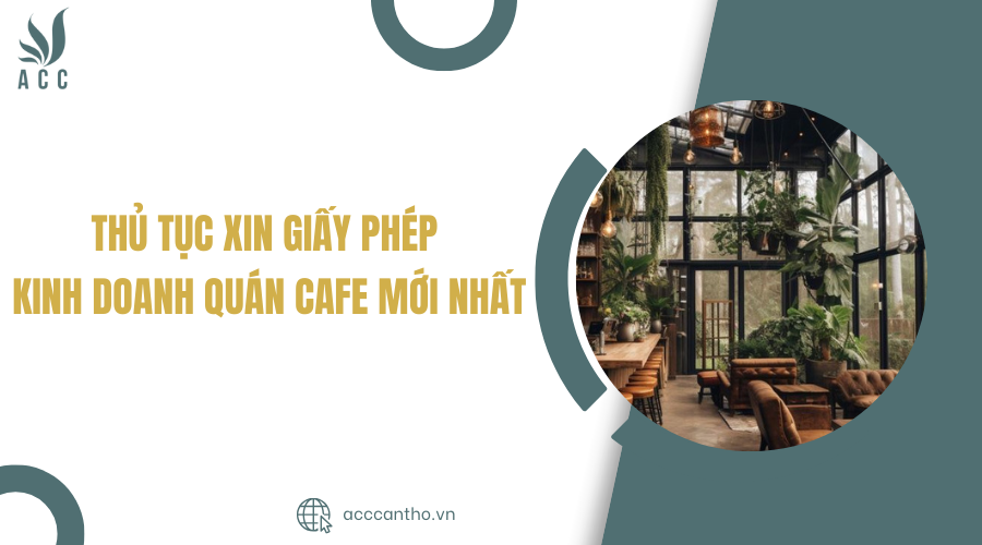 Thủ tục xin giấy phép fv888 quán cafe mới nhất