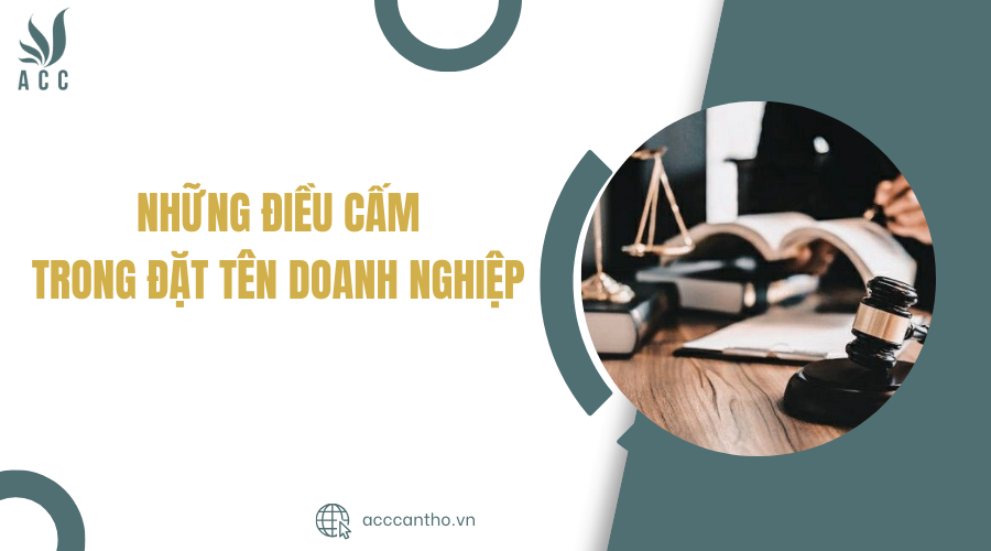 Những điều cấm trong đặt tên doanh nghiệp