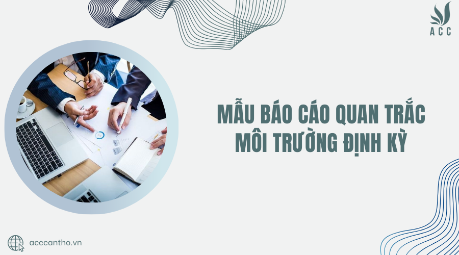 Mẫu báo cáo quan trắc fv88 nhà cái định kỳ