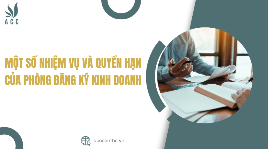 Một số nhiệm vụ và quyền hạn của Phòng Đăng ký fv888