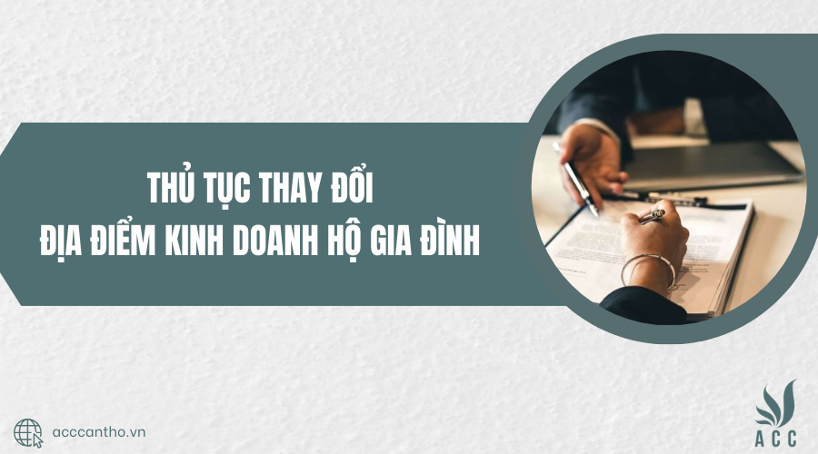 Thủ tục thay đổi địa điểm fv888 hộ gia đình