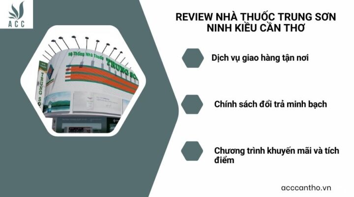 Review Nhà Thuốc Trung Sơn Ninh Kiều Cần Thơ