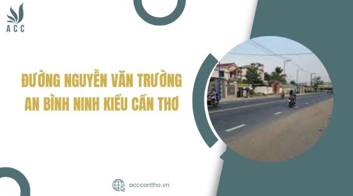 nguyễn văn trường an bình ninh kiều cần thơ