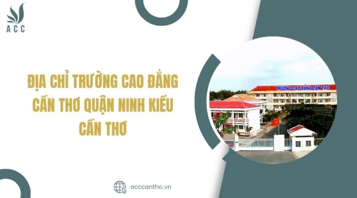 trường cao đẳng cần thơ ninh kiều cần thơ
