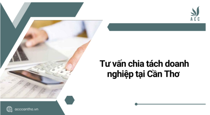 tách doanh nghiệp tại Cần Thơ
