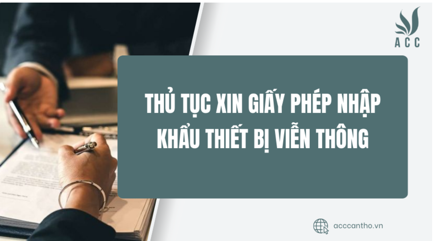 Thủ tục xin giấy phép nhập khẩu thiết bị viễn thông