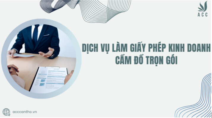 Dịch vụ làm giấy phép fv888 cầm đồ trọn gói