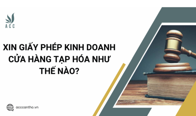 Xin giấy phép fv888 cửa hàng tạp hóa như thế nào?