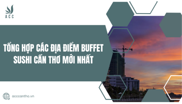 buffet sushi cần thơ