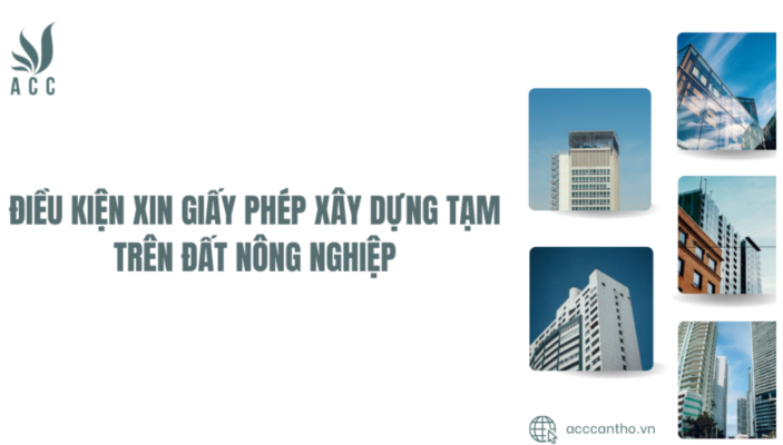 Điều kiện xin giấy phép fv88 vn tạm trên đất nông nghiệp
