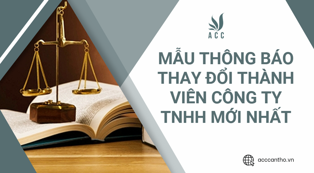Mẫu thông báo thay đổi thành viên công ty TNHH mới nhất
