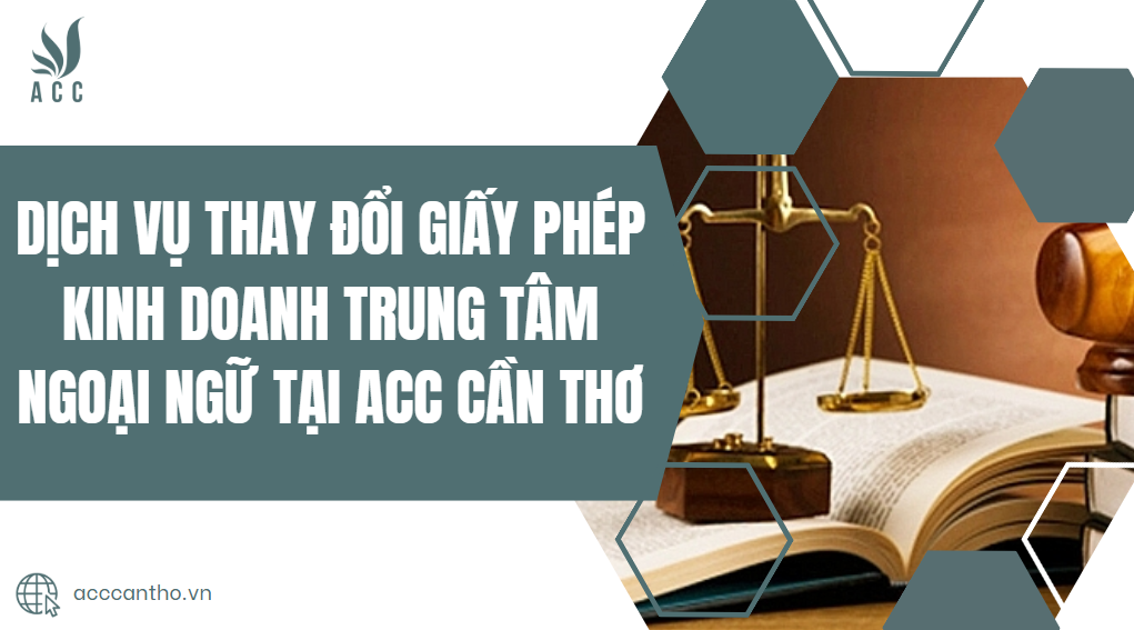 Dịch vụ thay đổi giấy phép fv888 trung tâm ngoại ngữ tại fv888