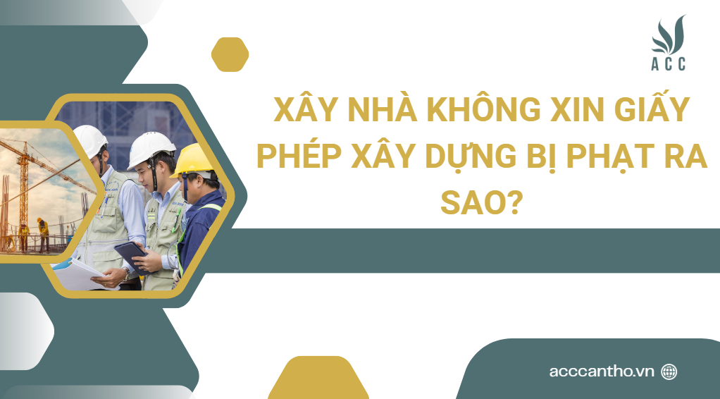 Xây nhà không xin giấy phép fv88 vn bị phạt ra sao?