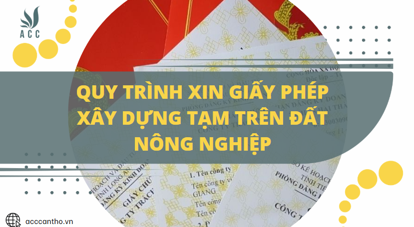 Quy trình xin giấy phép fv88 vn tạm trên đất nông nghiệp