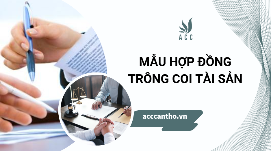 Mẫu hợp đồng trông coi tài sản