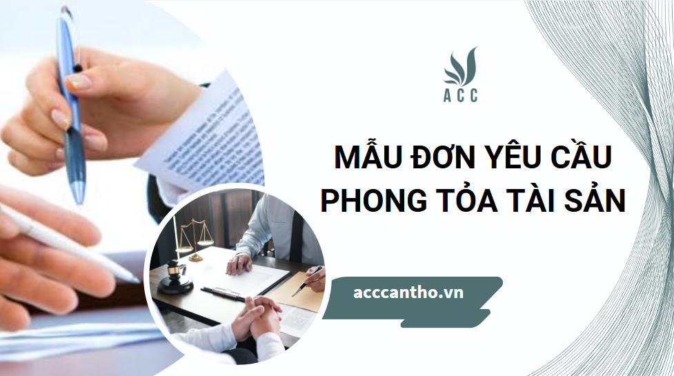 Mẫu đơn yêu cầu phong tỏa tài sản