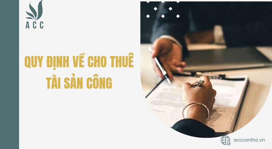 Quy định về cho thuê tài sản công