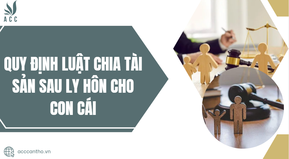 Quy định luật chia tài sản sau ly hôn cho con cái