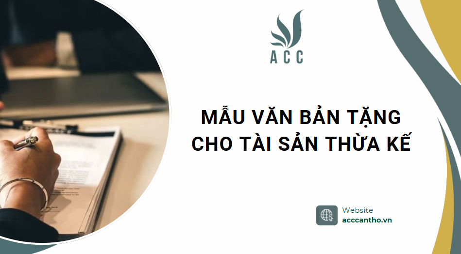 Mẫu văn bản tặng cho tài sản thừa kế