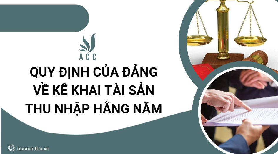 Quy định của Đảng về kê khai tài sản thu nhập hằng năm