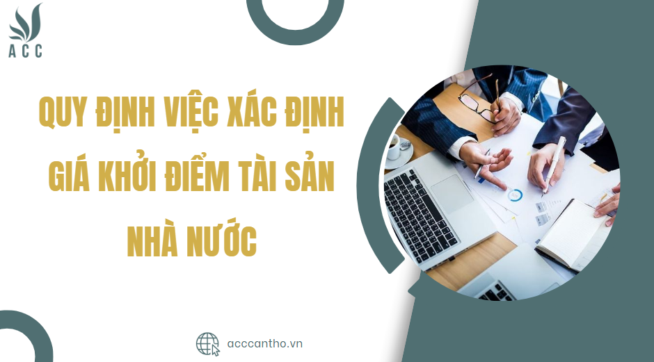 Quy định việc xác định giá khởi điểm tài sản nhà nước