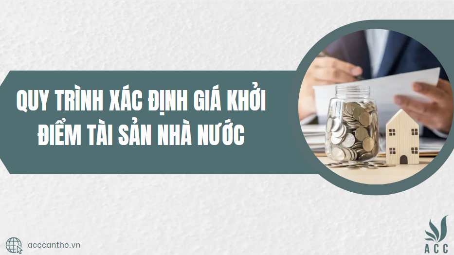 Quy trình xác định giá khởi điểm tài sản nhà nước