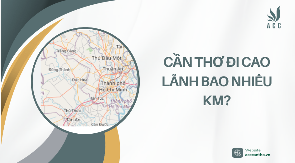 Cần Thơ đi Cao Lãnh bao nhiêu km?