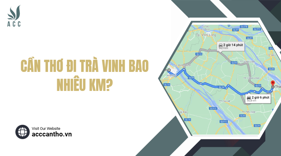 Cần Thơ đi Trà Vinh bao nhiêu km?