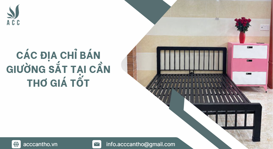 Các địa chỉ bán giường sắt tại Cần Thơ giá tốt