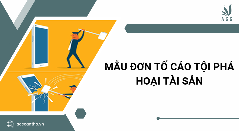 Mẫu đơn tố cáo tội phá hoại tài sản