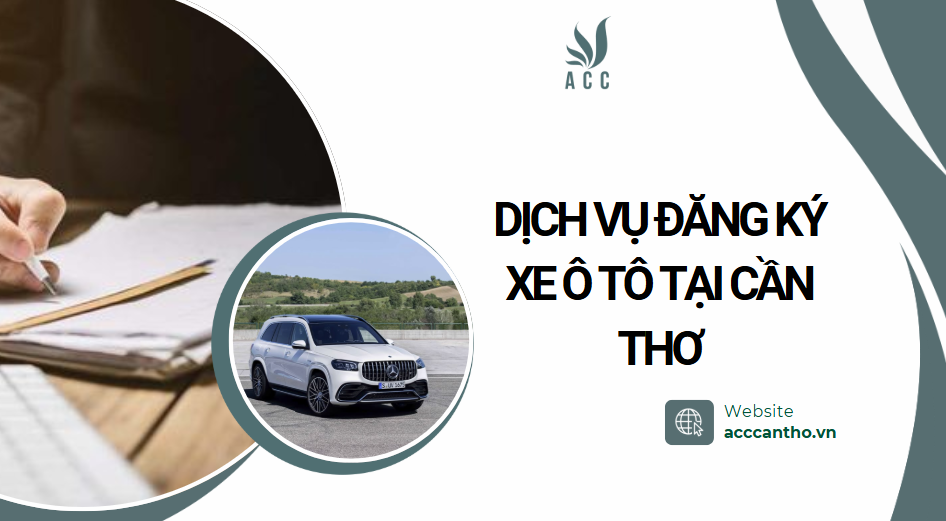 Dịch vụ đăng ký xe ô tô tại Cần Thơ