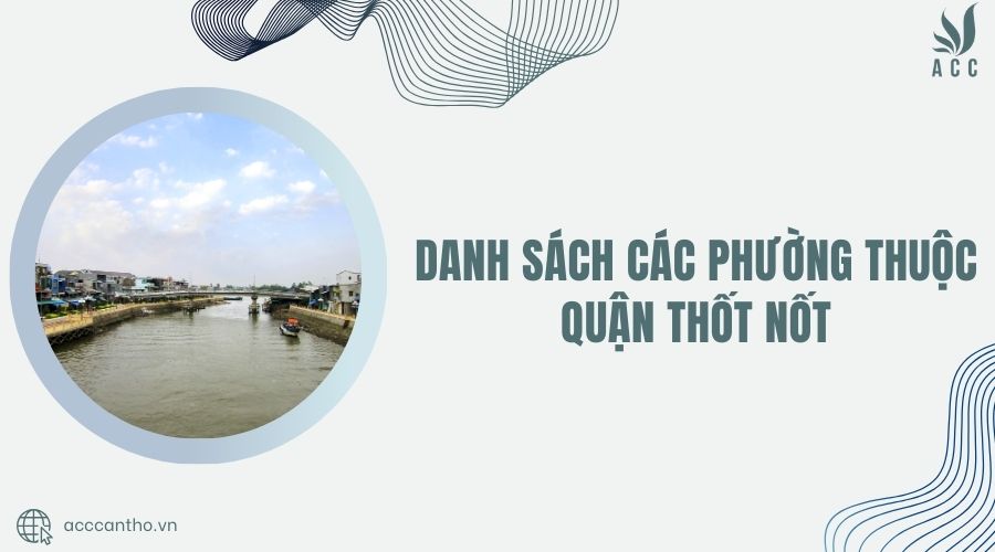 Danh sách các phường thuộc quận Thốt Nốt