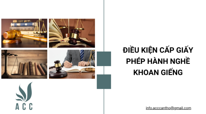 Điều kiện cấp giấy phép hành nghề khoan giếng
