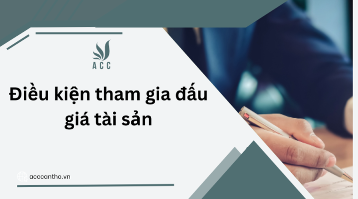 điều kiện tham gia đấu giá tài sản
