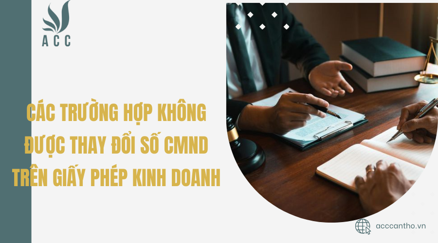 Các trường hợp không được thay đổi số CMND trên giấy phép fv888