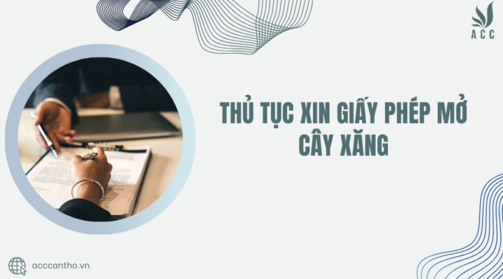Thủ tục xin giấy phép mở cây xăng