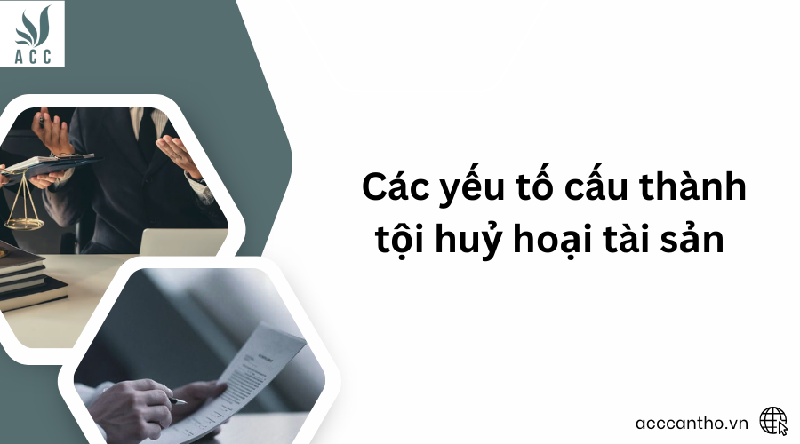 cấu thành tội hủy hoại tài sản